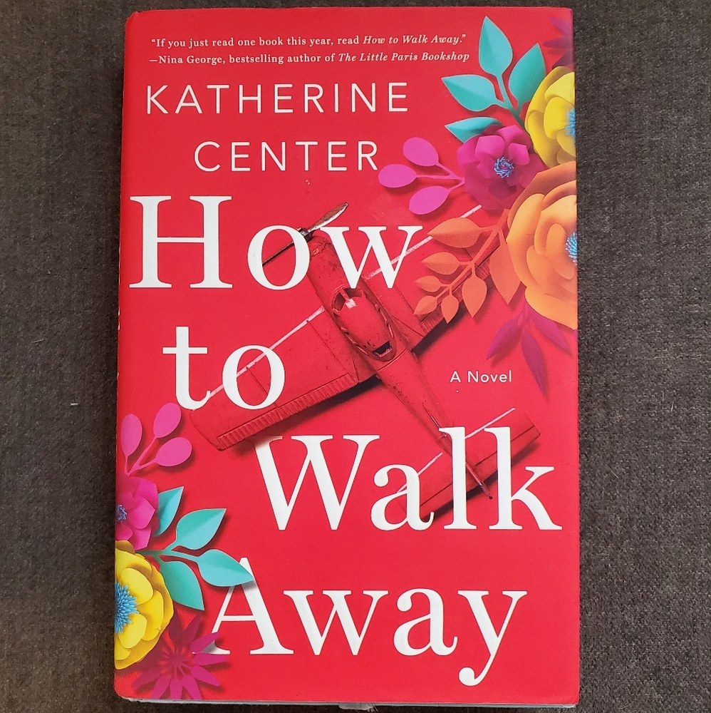 How to Walk Away by Katherine Center
